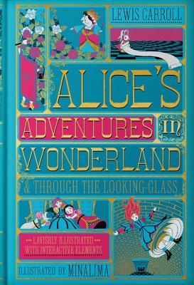 Alice's Adventures in Wonderland & Through the Looking Glass by Lewis Carroll