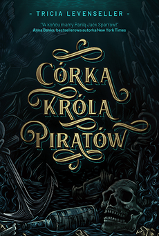 Córka Króla Piratów by Tricia Levenseller