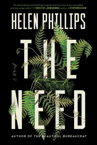 The Need by Helen          Phillips