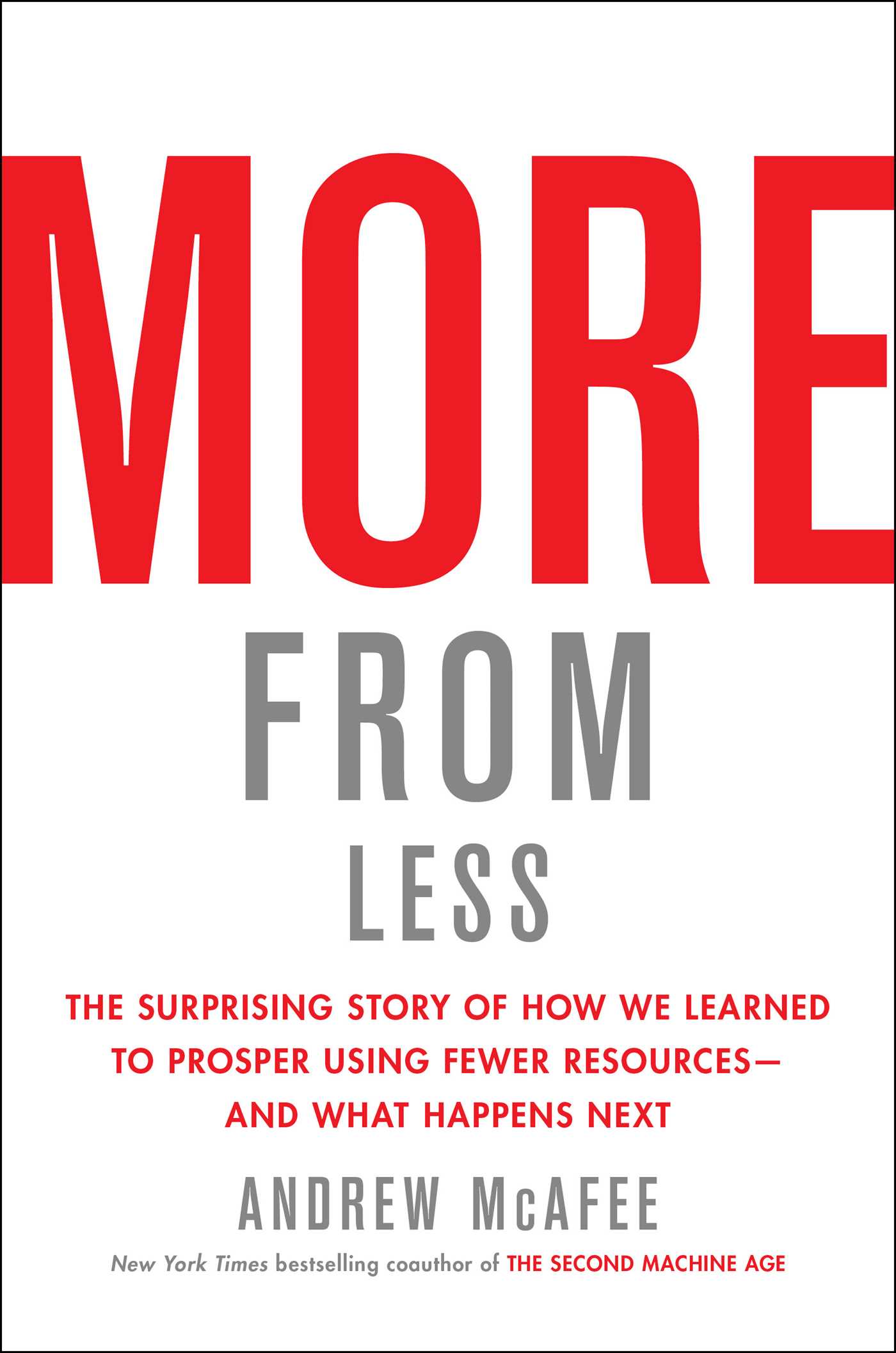 More from Less by Andrew McAfee