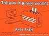 The Book of Bunny Suicides by Andy Riley