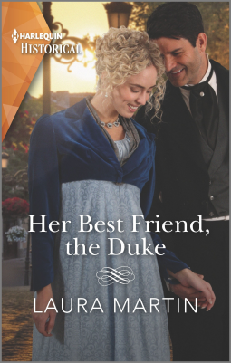 Her Best Friend, the Duke (Harlequin Historical)