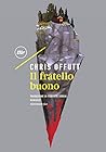 Il fratello buono by Chris Offutt