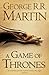 A Game of Thrones by George R.R. Martin