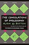 The Consolations of Philosophy by Alain de Botton