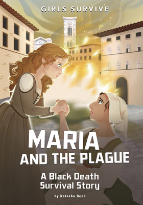 Maria and the Plague by Natasha Deen