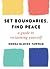 Set Boundaries, Find Peace by Nedra Glover Tawwab