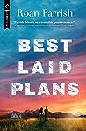 Best Laid Plans by Roan Parrish