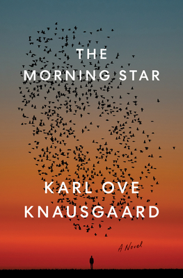 The Morning Star by Karl Ove Knausgård