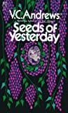 Seeds of Yesterday by V.C. Andrews