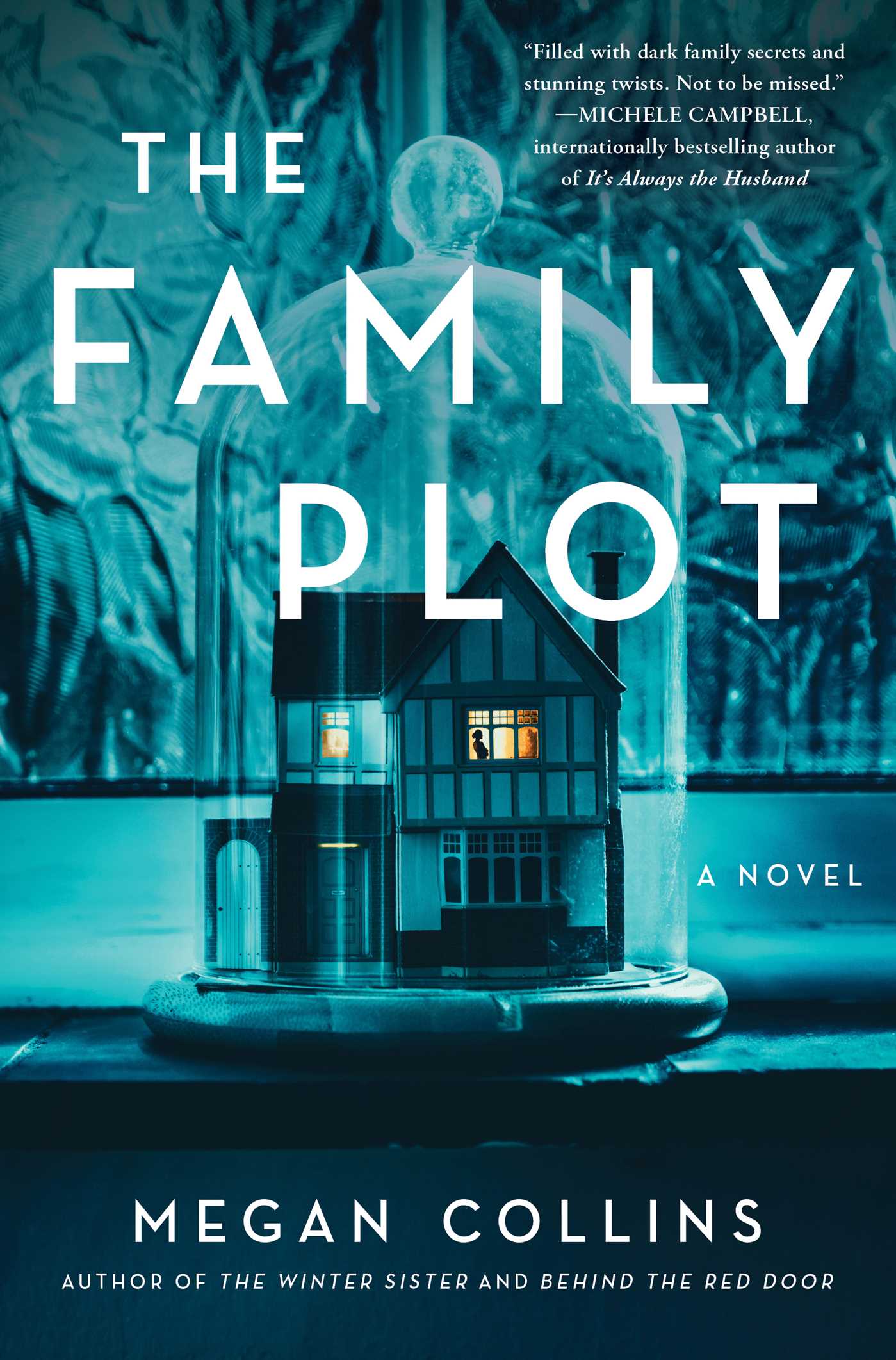 The Family Plot by Megan  Collins