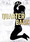 The Quarterback by Tal Bauer