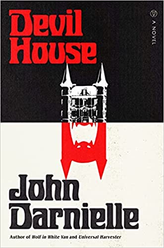 Devil House by John Darnielle