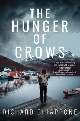 The Hunger of Crows by Richard Chiappone