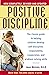 Positive Discipline by Jane Nelsen