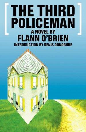 The Third Policeman by Flann O'Brien