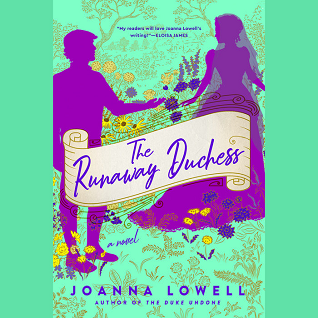 The Runaway Duchess by Joanna Lowell