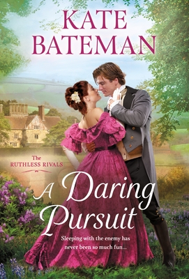 A Daring Pursuit by Kate Bateman