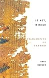 If Not, Winter by Sappho