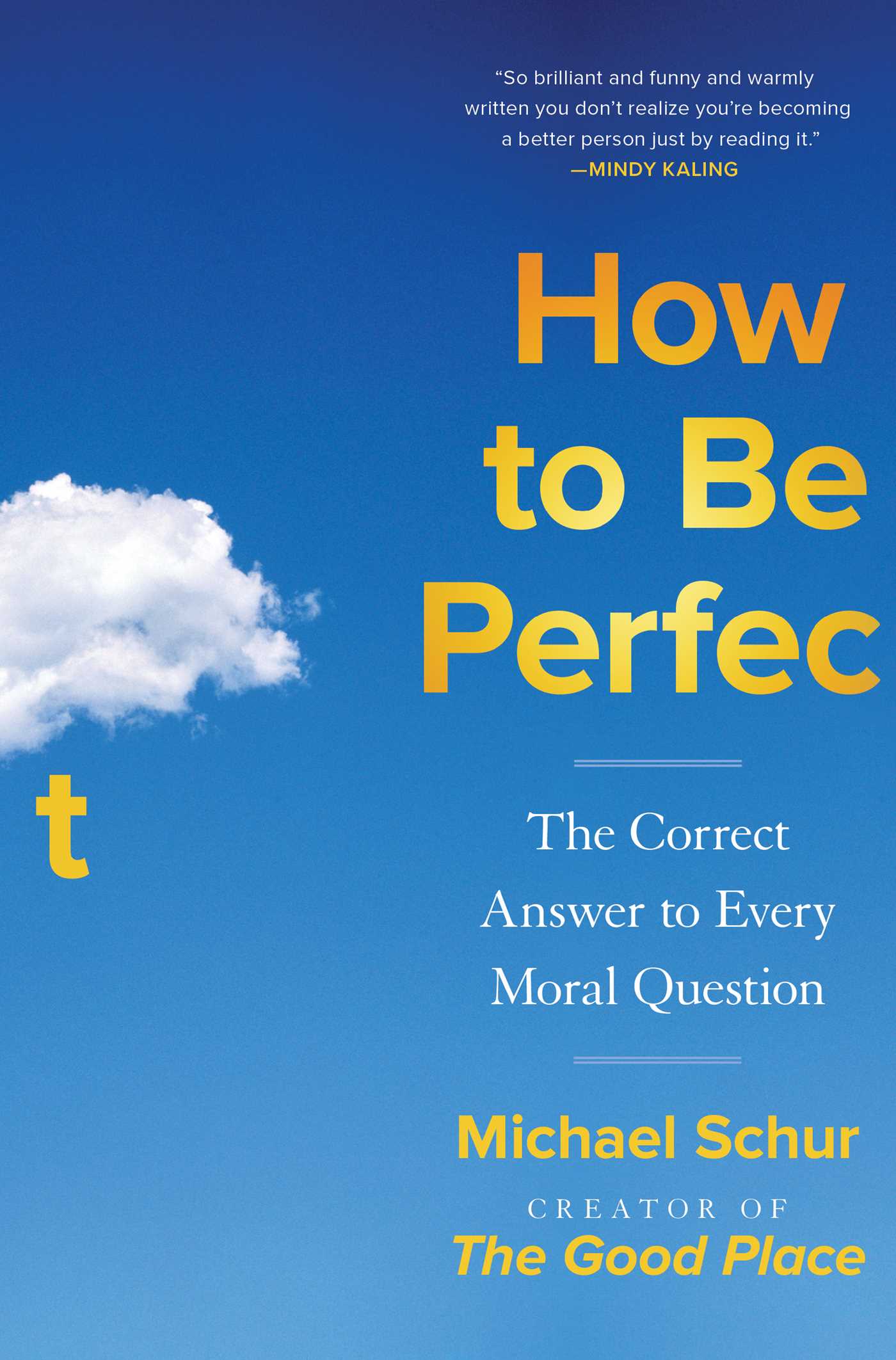 How to Be Perfect by Michael Schur