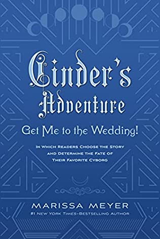 Cinder's Adventure by Marissa Meyer