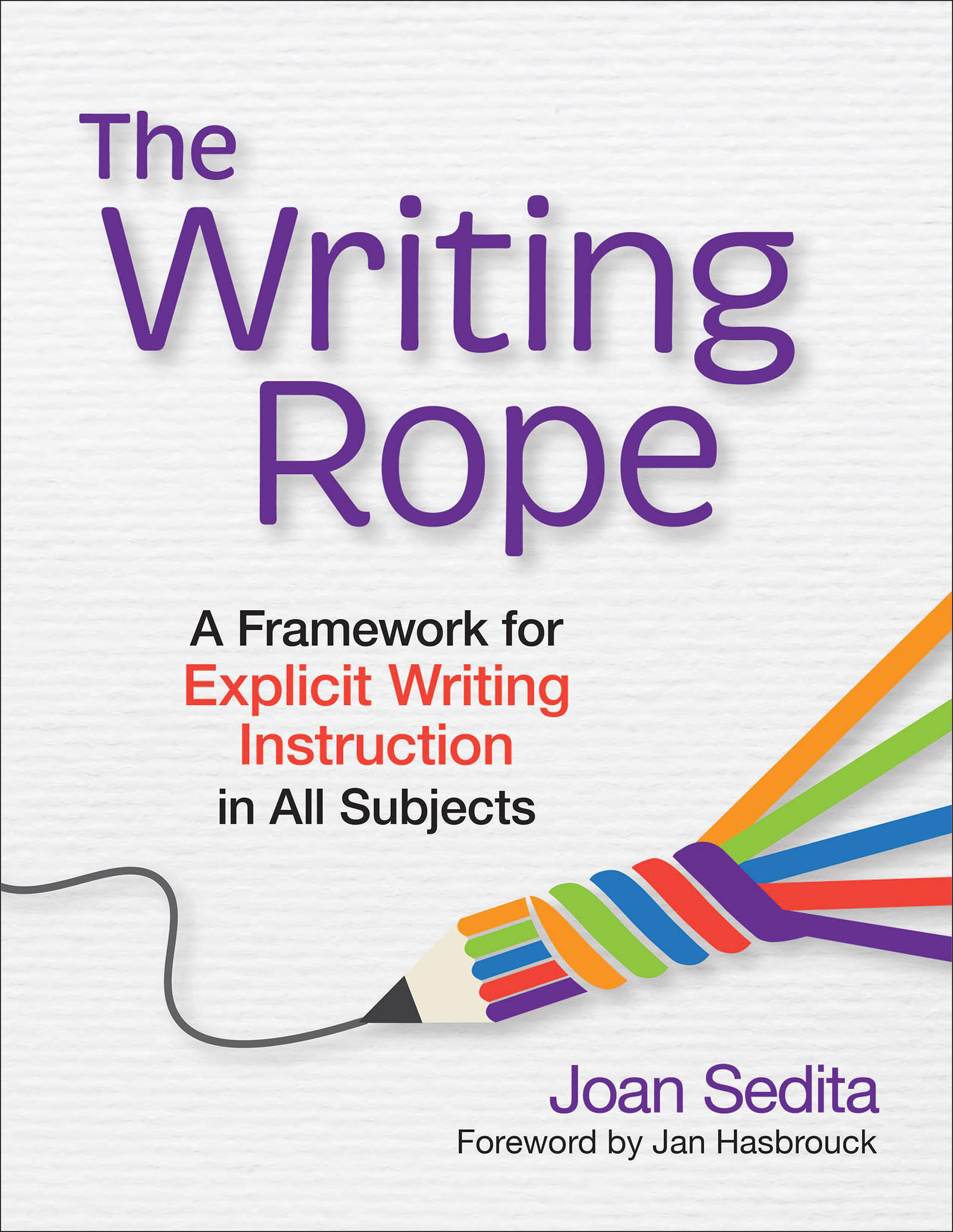 The Writing Rope by Joan Sedita