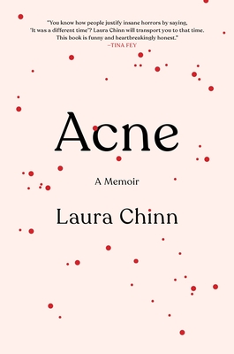 Acne by Laura Chinn