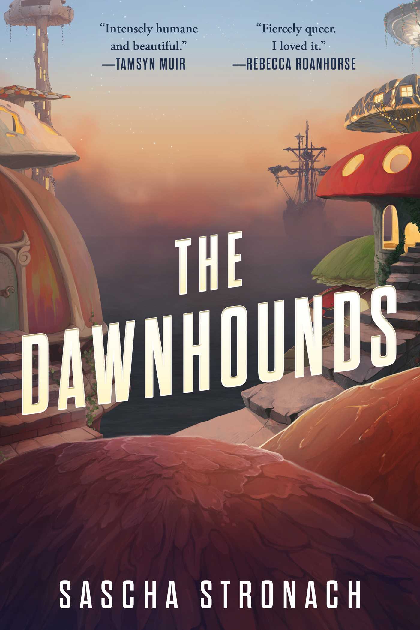 The Dawnhounds by Sascha Stronach