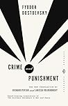 Crime and Punishment by Fyodor Dostoevsky