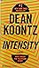 Intensity by Dean Koontz