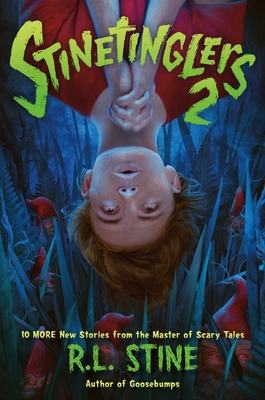 Stinetinglers 2 by R.L. Stine