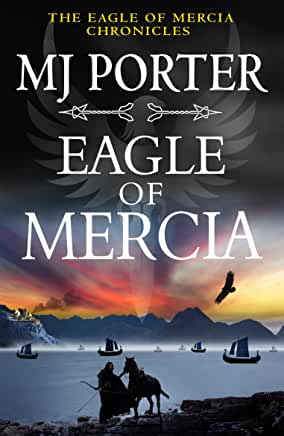 Eagle of Mercia by M.J. Porter