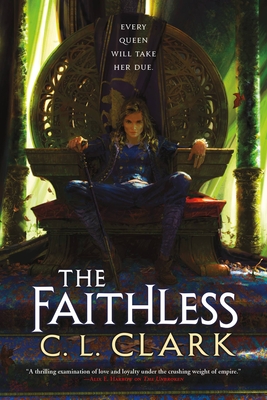 The Faithless by C.L. Clark