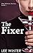 The Fixer (The Villains Series, #1)