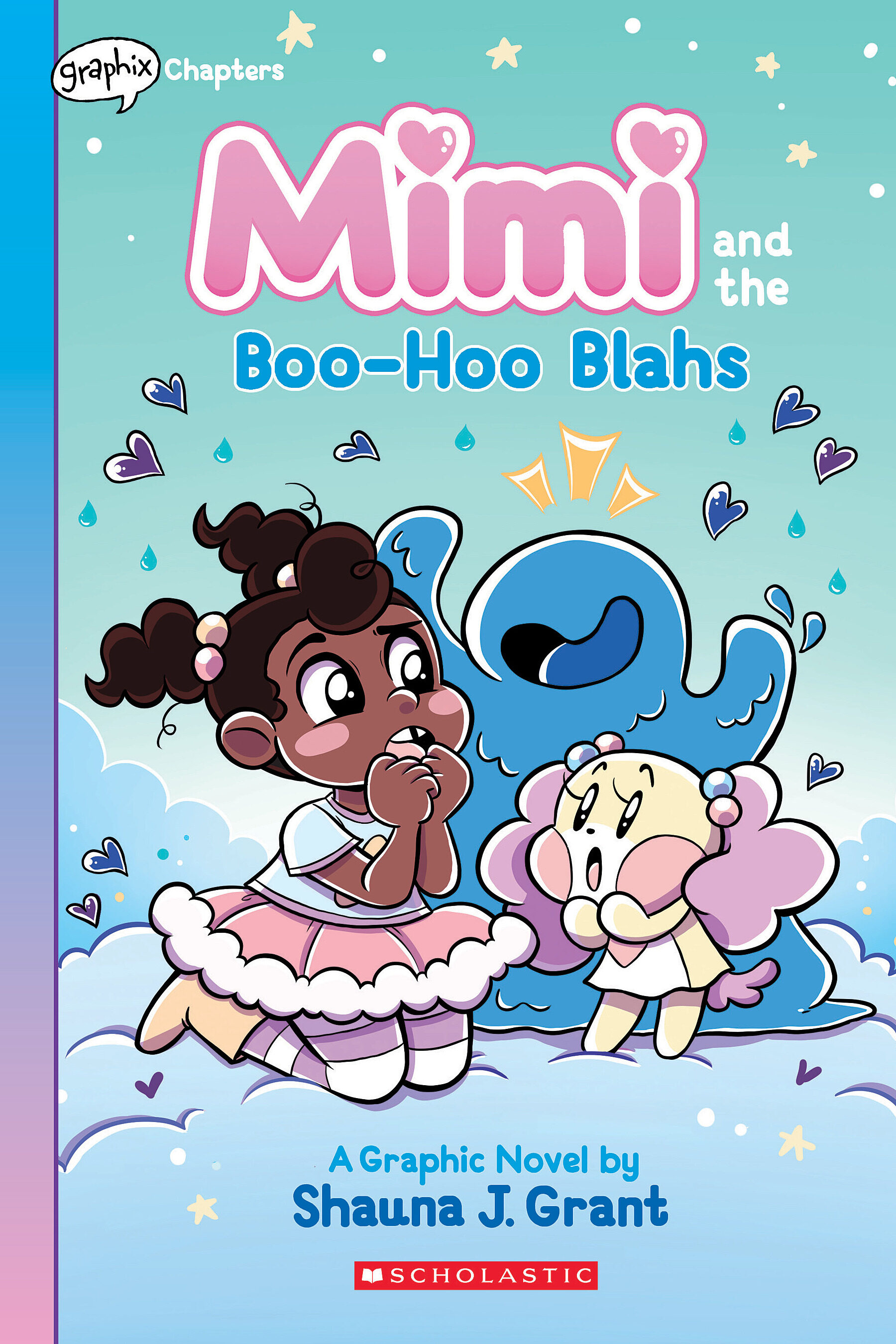 Mimi and the Boo-Hoo Blahs by Shauna J. Grant