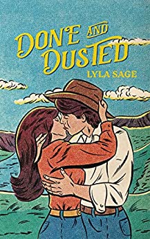 Done and Dusted by Lyla Sage