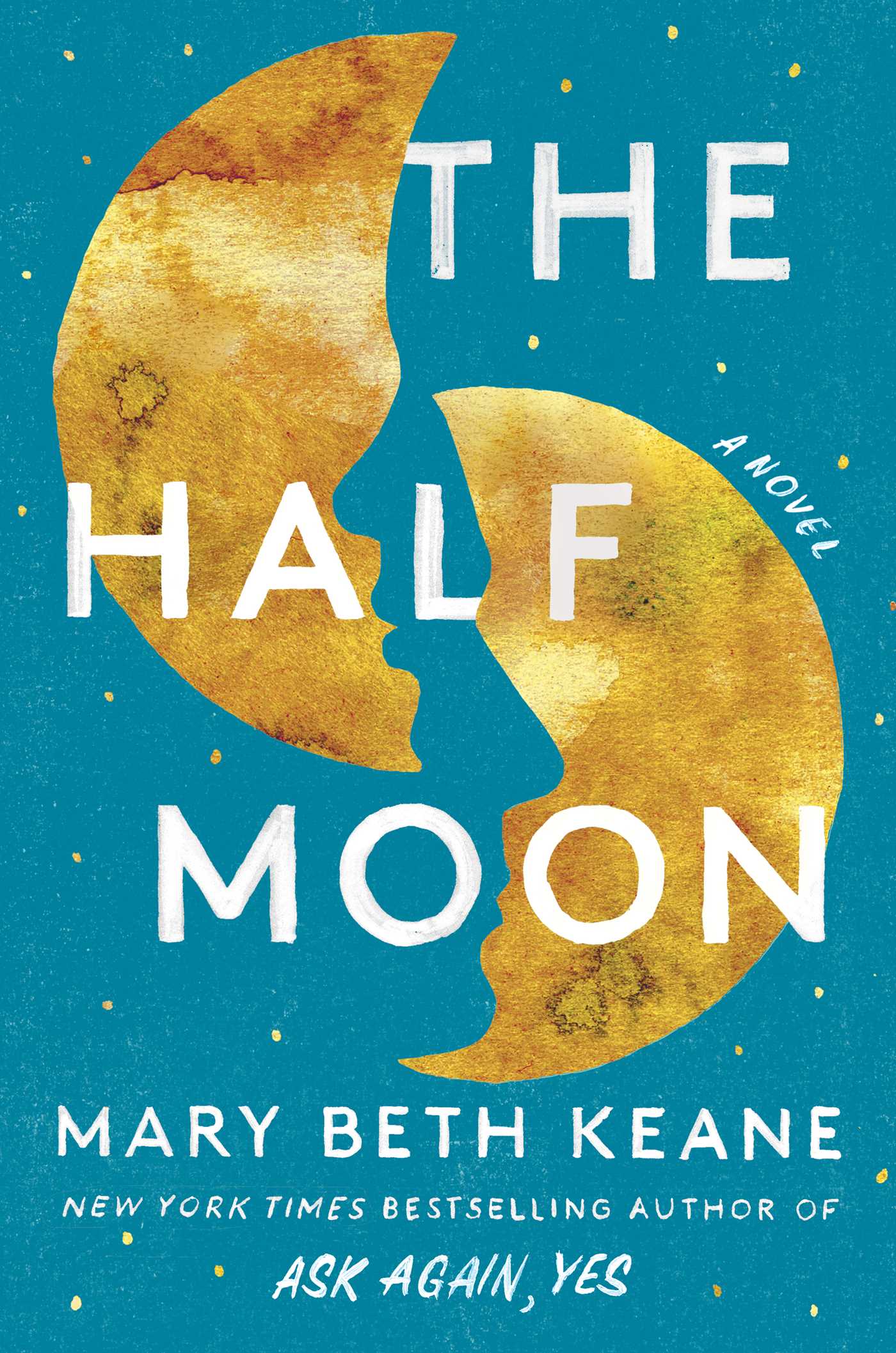 The Half Moon by Mary Beth Keane