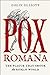 Pox Romana: The Plague That Shook the Roman World (Turning Points in Ancient History)