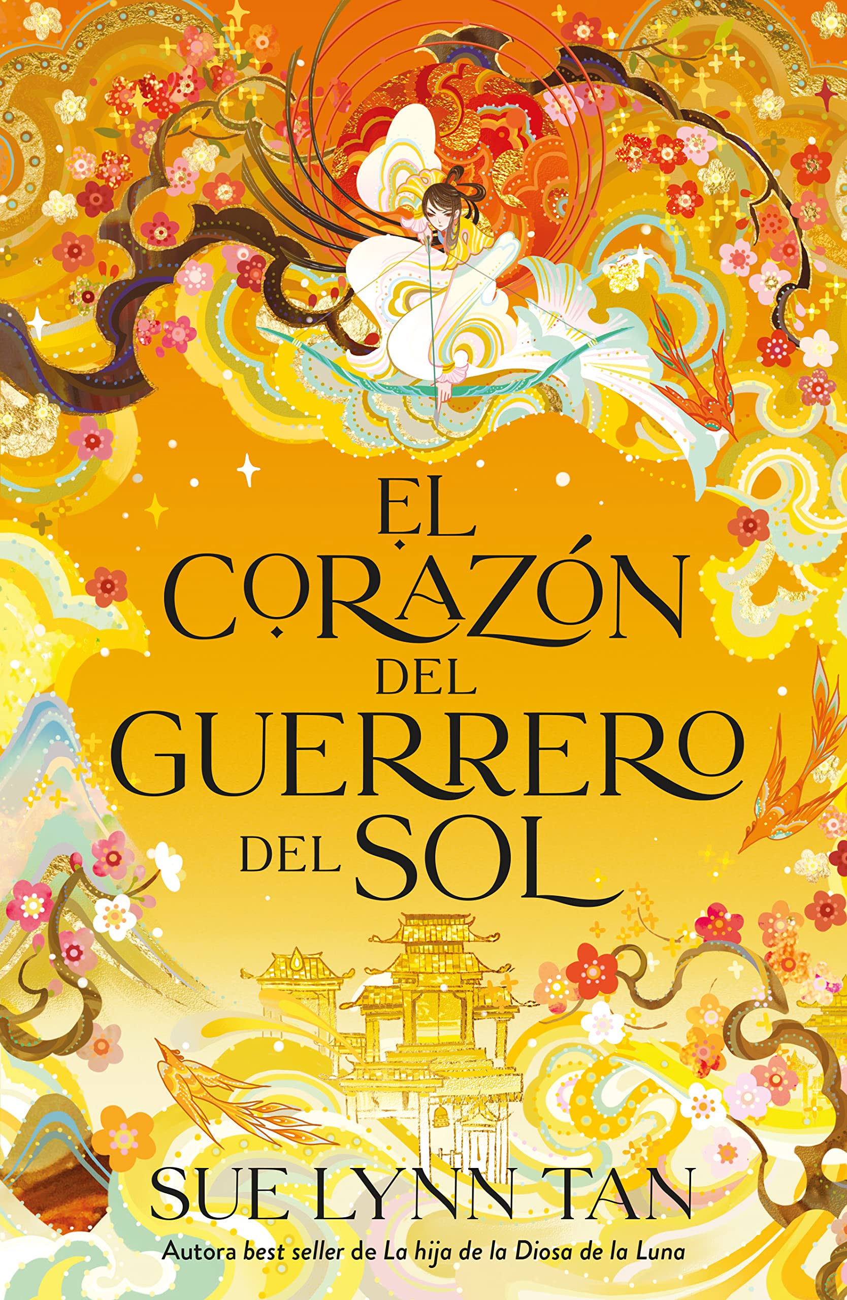 El corazón del guerrero del sol by Sue Lynn Tan