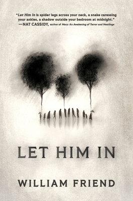 Let Him In by William Friend