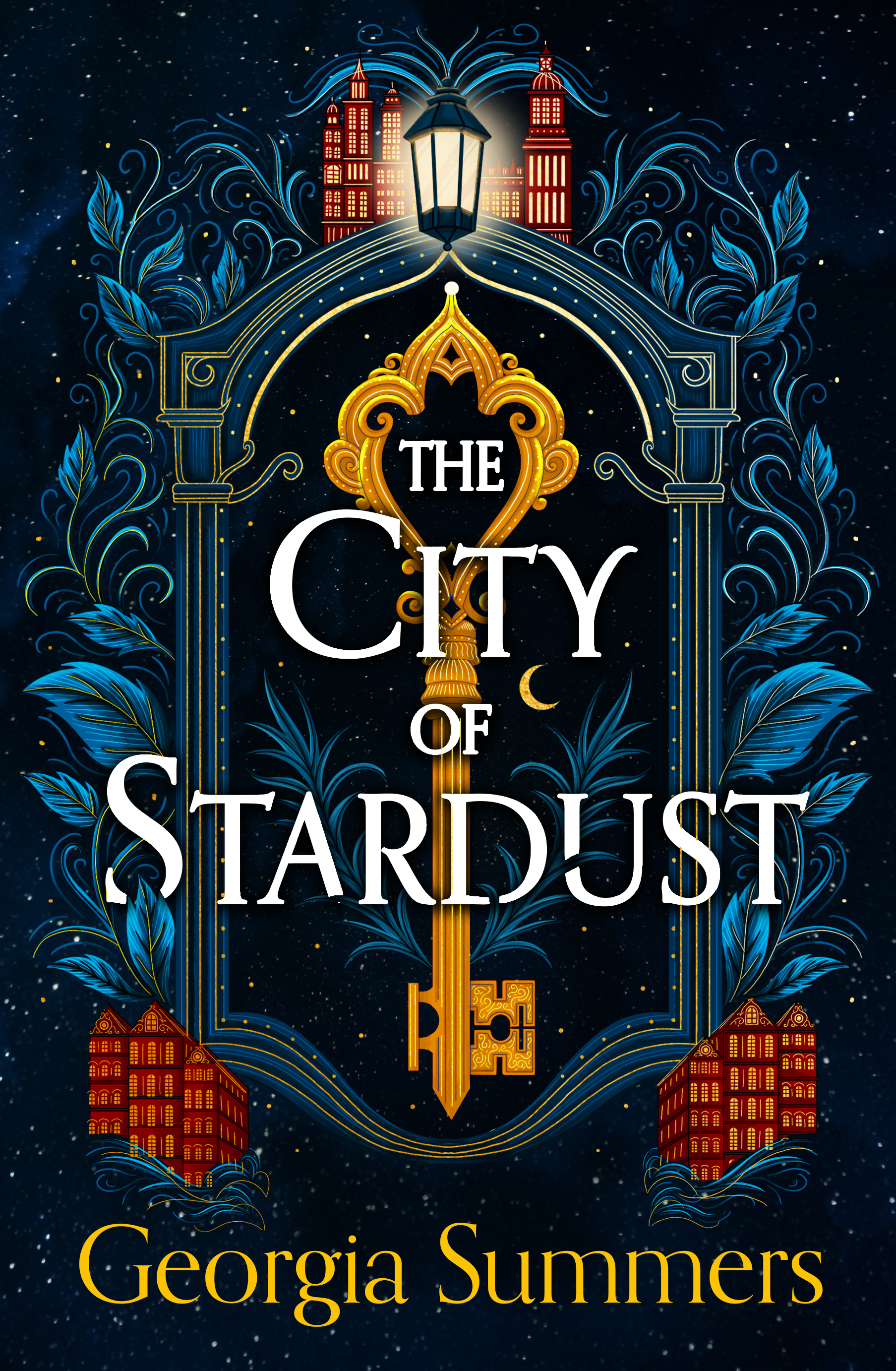 The City of Stardust by Georgia  Summers