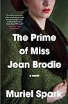 The Prime of Miss Jean Brodie by Muriel Spark