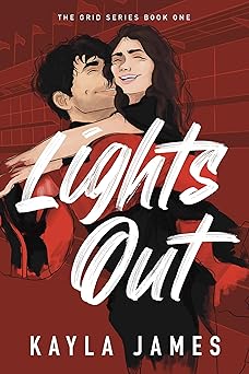 Lights Out by Kayla  James