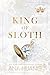 King of Sloth (Kings of Sin, #4)