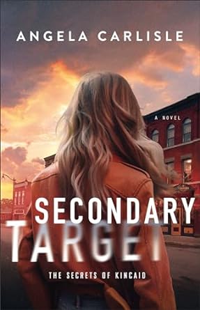 Secondary Target by Angela Carlisle