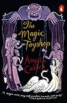 The Magic Toyshop by Angela Carter