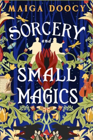 Sorcery and Small Magics (The Wildersongs Trilogy, #1)