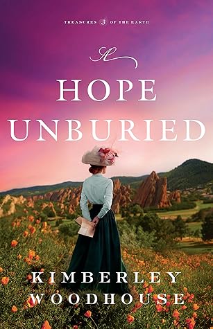 A Hope Unburied (Treasures of the Earth, #3)