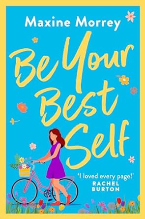 Be Your Best Self by Maxine Morrey