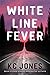 White Line Fever